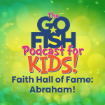 The Go Fish Podcast For Kids!