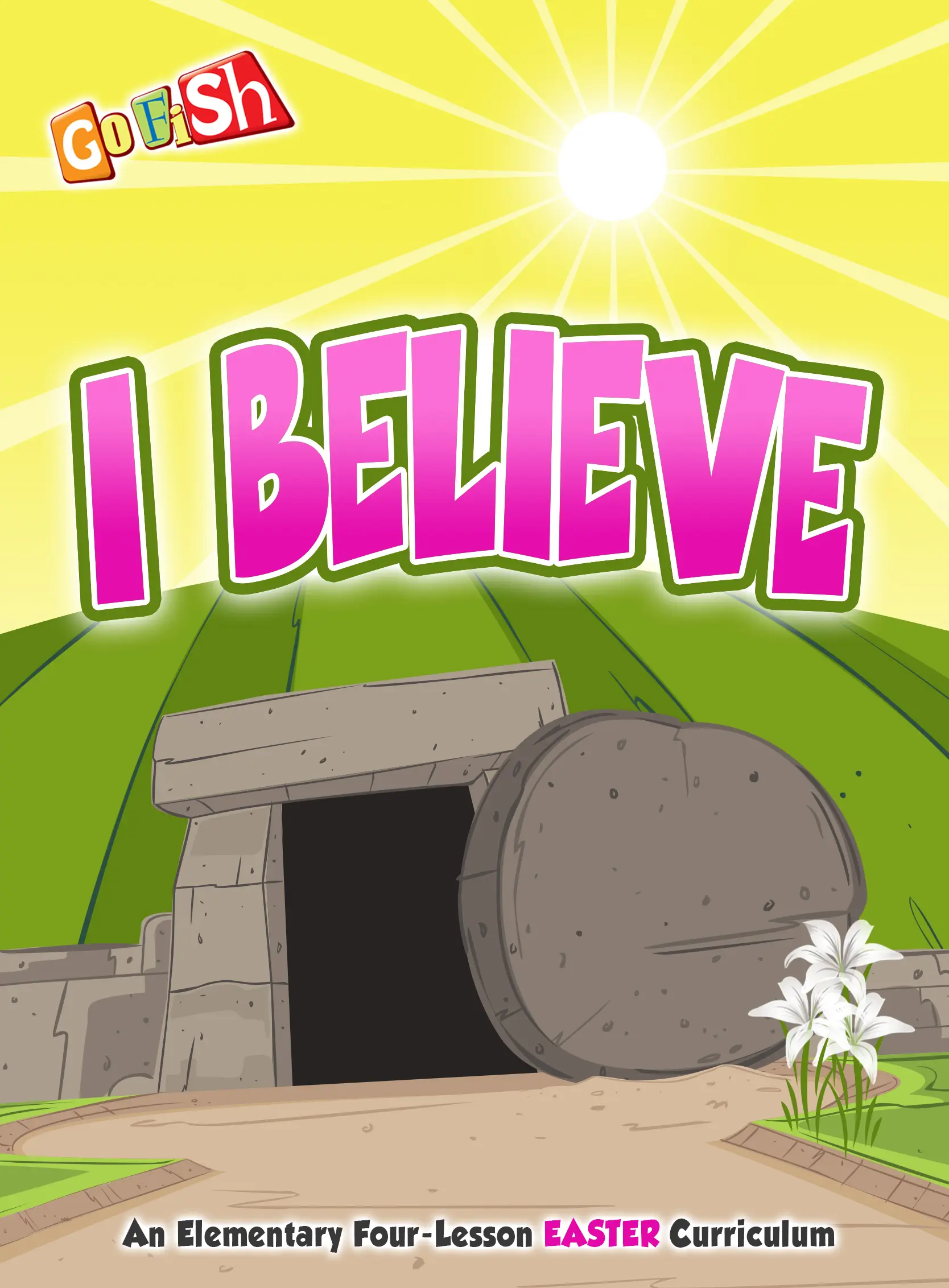 I Believe Easter curriculum cover